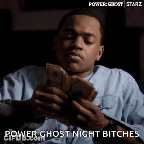 Man Holding Money Power Ghost Night Bitches GIF