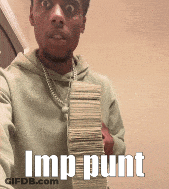 Man Holding Money Saying Imp Punt GIF