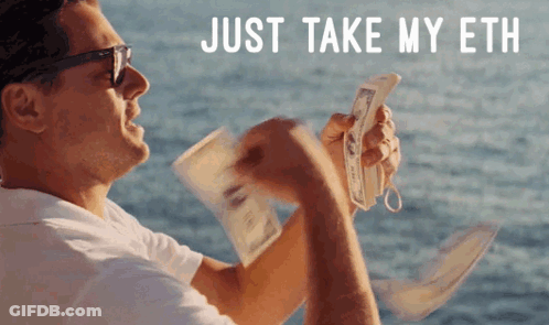 Man Holding Money Saying Just Take My ETH GIF