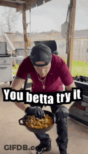 Man Holding Pan Saying You Betta Try It GIF
