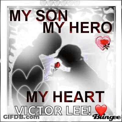 Man Holding Rose My Son My Hero My Heart Victor Lee GIF