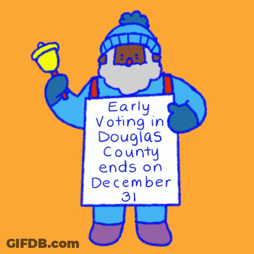 Man Holding Sign Early Voting In Douglas County Ends December 31 GIF