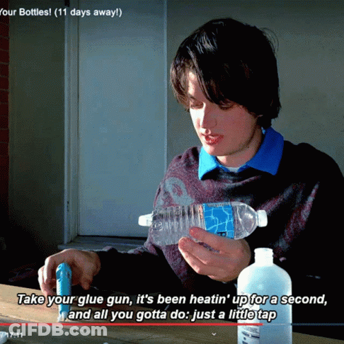 Man Holding Water Bottle Saying Take Your Glue Gun GIF