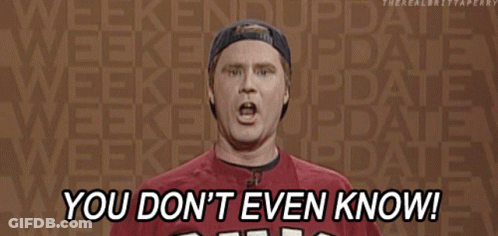 Man In Baseball Cap Says You Don't Even Know GIF