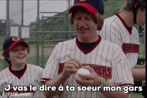 Man In Baseball Uniform Holding Ball Says J'as Le Dire A Ta Soeur Mon Gars GIF