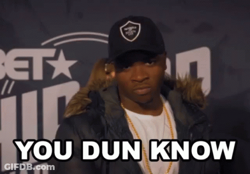 Man In Black Hat And Jacket Says You Dun Know GIF