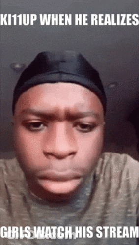 Man In Black Hat Ki11up When He Realizes Girls Watch His Stream GIF
