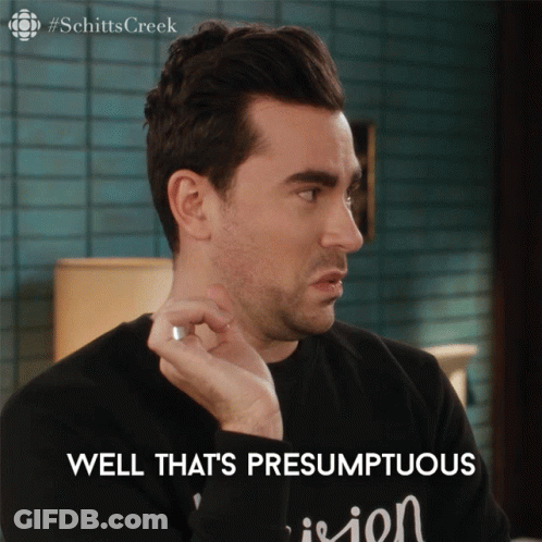 Man In Black Shirt Saying Well That's Presumptuous GIF