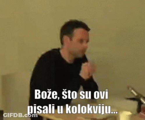 Man In Black Shirt Says Boze Sto Su Ovi Pisali U Kolokviiju GIF