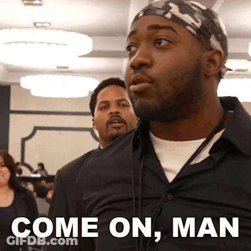 Man In Black Shirt Says Come On Man GIF
