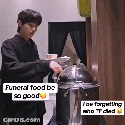 Man In Black Shirt Says Funeral Food Be So Good GIF