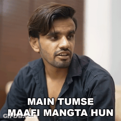 Man In Black Shirt Says Main Tumse Maafi Mangta Hun GIF