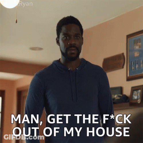 Man In Blue Hoodie Says Man Get The F Ck Out Of My House GIF