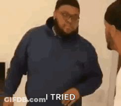 Man In Blue Saying I Tried GIF