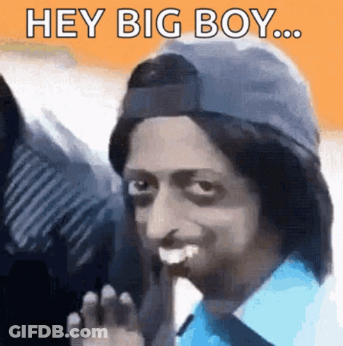 Man In Blue Shirt And Hat Says Hey Big Boy GIF