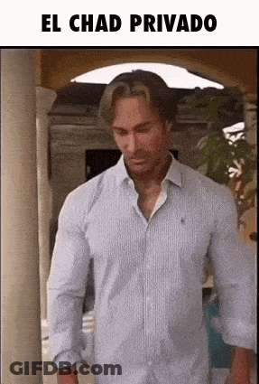 Man In Blue Shirt El Chad Privado GIF