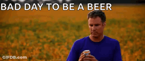Man In Blue Shirt Holding Beer Saying Bad Day To Be A Beer GIF