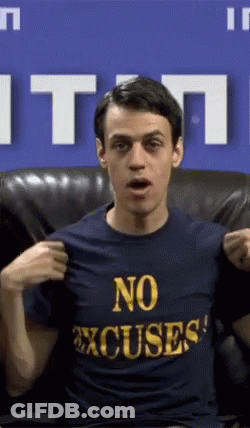 Man In Blue Shirt No Excuses GIF