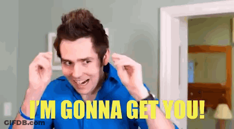 Man In Blue Shirt Saying I'm Gonna Get You GIF