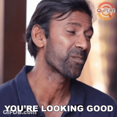 Man In Blue Shirt Says You Look Good GIF
