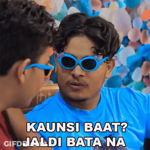 Man In Blue Sunglasses Says Kaunsi Baat GIF