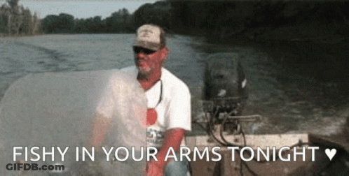 Man In Boat With Fishy In Your Arms Tonight GIF
