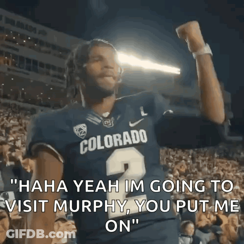 Man In Colorado Jersey Says Haha Yeah Im Going To Visit Murphy You Put Me On GIF