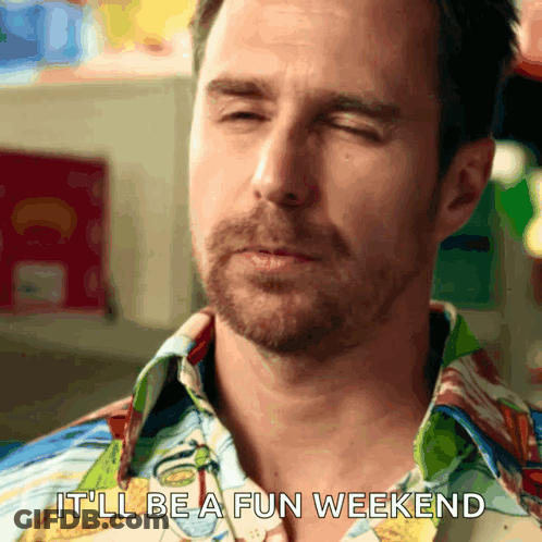 Man In Colorful Shirt Says It'll Be Fun Weekend GIF