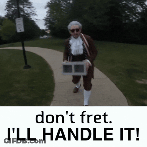 Man In Costume Walking With Don't Fret Sign GIF