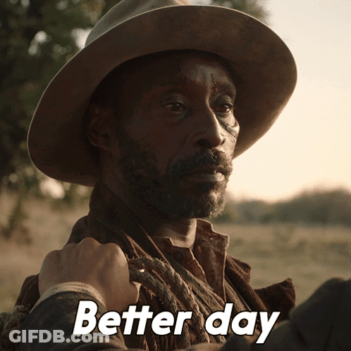 Man In Cowboy Hat Holding Rope Saying Better Day GIF