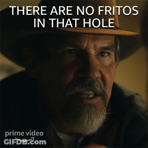 Man In Cowboy Hat Saying There Are No Fritos In That Hole GIF