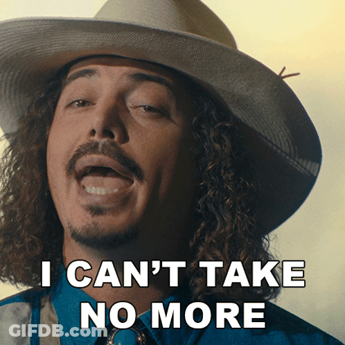 Man In Cowboy Hat Says I Can't Take No More GIF
