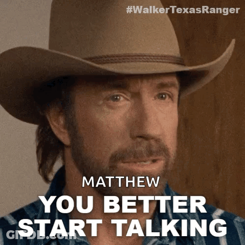Man In Cowboy Hat Says You Better Start Talking GIF