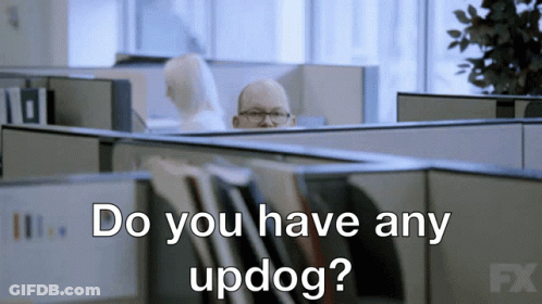 Man In Cubicle Saying Do You Have Any Updog GIF