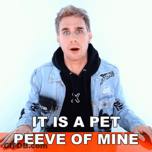 Man In Denim Jacket And Black Hoodie Says It Is A Pet Peeve Of Mine GIF
