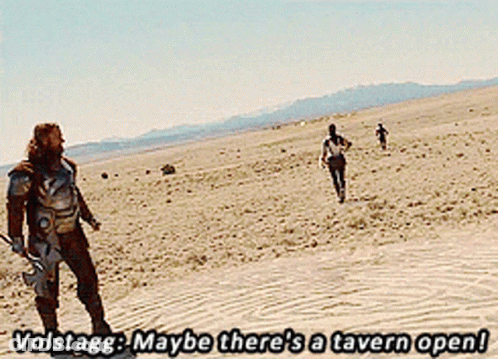Man In Desert Volstagg Maybe There's A Tavern Open GIF