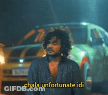 Man In Front Of Car Saying Chala Unfortunate Idi GIF