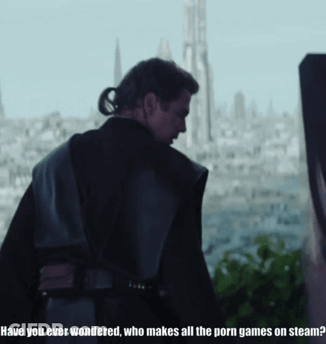 Man In Front Of City Saying Have You Ever Wondered Who Makes All The Porn Games On Steam GIF