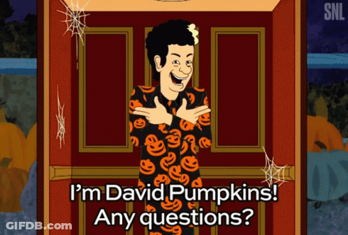 Man In Front Of Door Saying I'm David Pumpkins Any Questions GIF