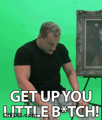 Man In Front Of Green Screen Saying Get Up You Little Bitch GIF