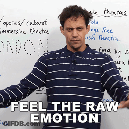 Man In Front Of Whiteboard Saying Feel The Raw Emotion GIF
