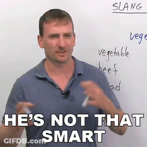Man In Front Of Whiteboard Saying He's Not That Smart GIF