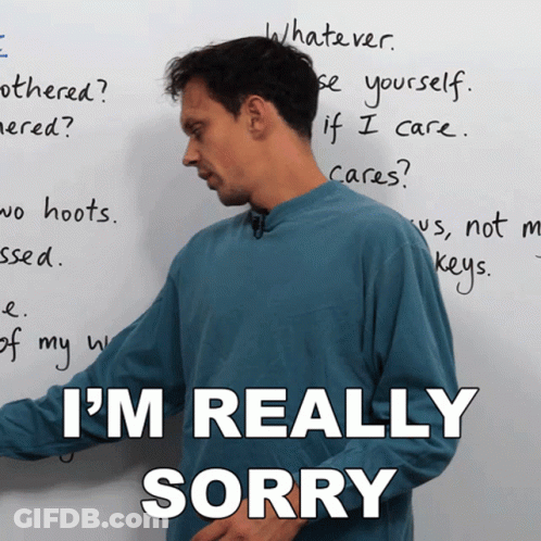 Man In Front Of Whiteboard Saying I'm Really Sorry GIF