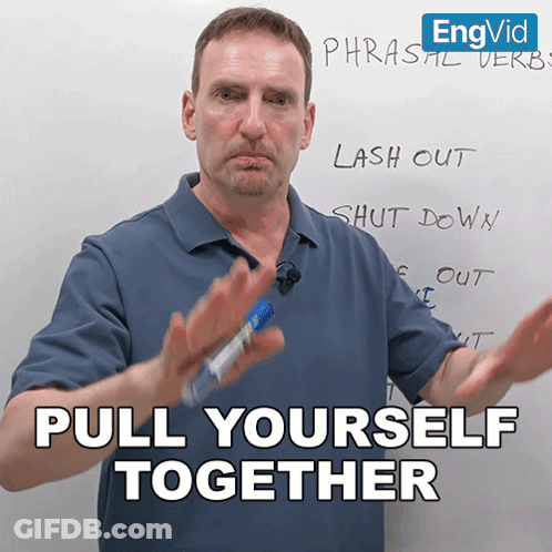 Man In Front Of Whiteboard Saying Pull Yourself Together GIF