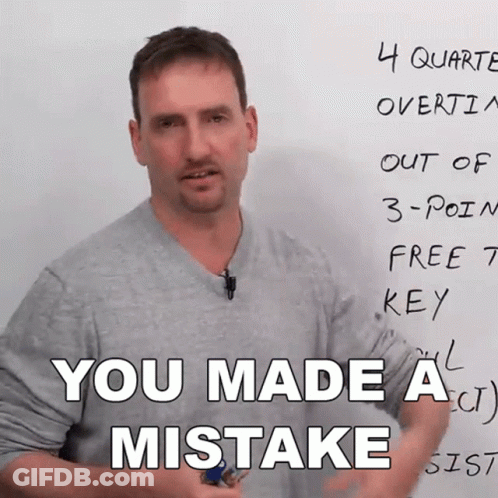 Man In Front Of Whiteboard Saying You Made A Mistake GIF