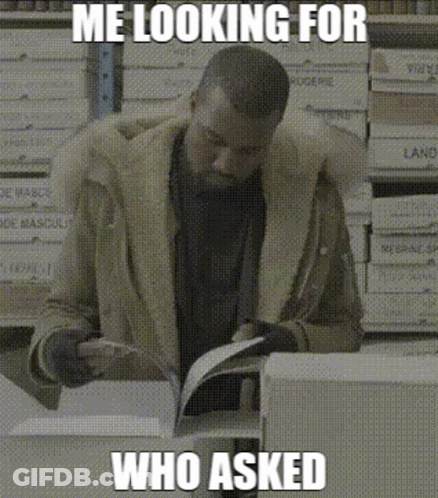 Man In Fur Coat Reading Book With Meme Saying Me Looking For Who Asked GIF