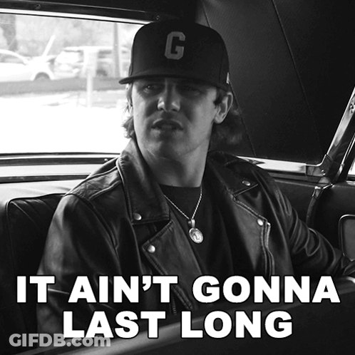 Man In G Baseball Cap Says It Ain't Gonna Last Long GIF