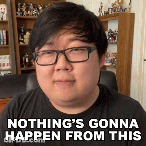 Man In Glasses And Black Shirt Nothing's Gonna Happen GIF