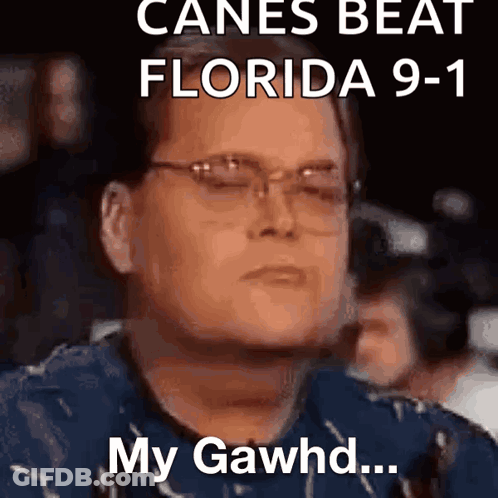 Man In Glasses And Blue Shirt Says Canes Beat Florida 9-1 My Gawhd GIF