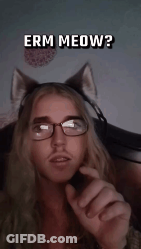 Man In Glasses And Cat Ears Saying Erm Meow GIF